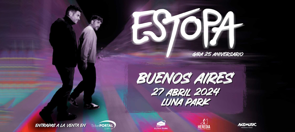 ESTOPA celebrará 25 años de carrera en Buenos Aires