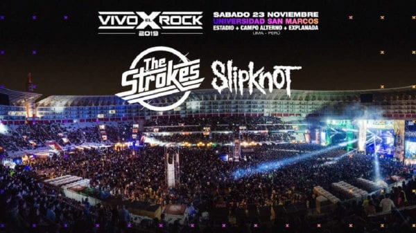 Con SLIPKNOT y THE STROKES como headliners, VIVO X EL ROCK 2019 anunció Line-Up definitivo #Perú