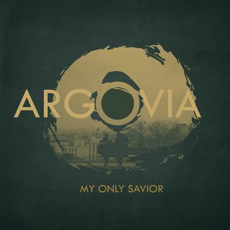Argovia - My Only Savior