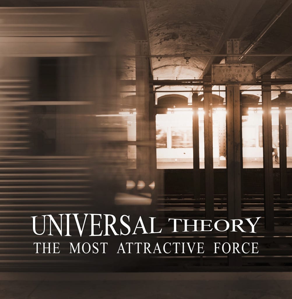 Universal Theory - The Most Attractive Force - Cover